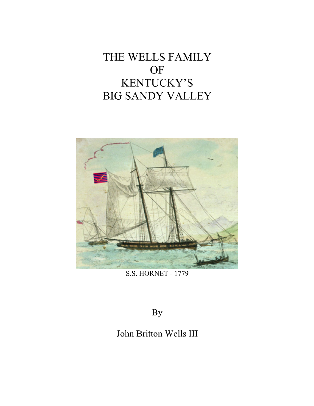 The Wells Family of Kentucky's Big Sandy Valley