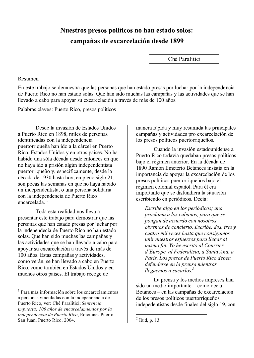 Nuestros Presos Políticos No Han Estado Solos: Campañas De Excarcelación Desde 1899