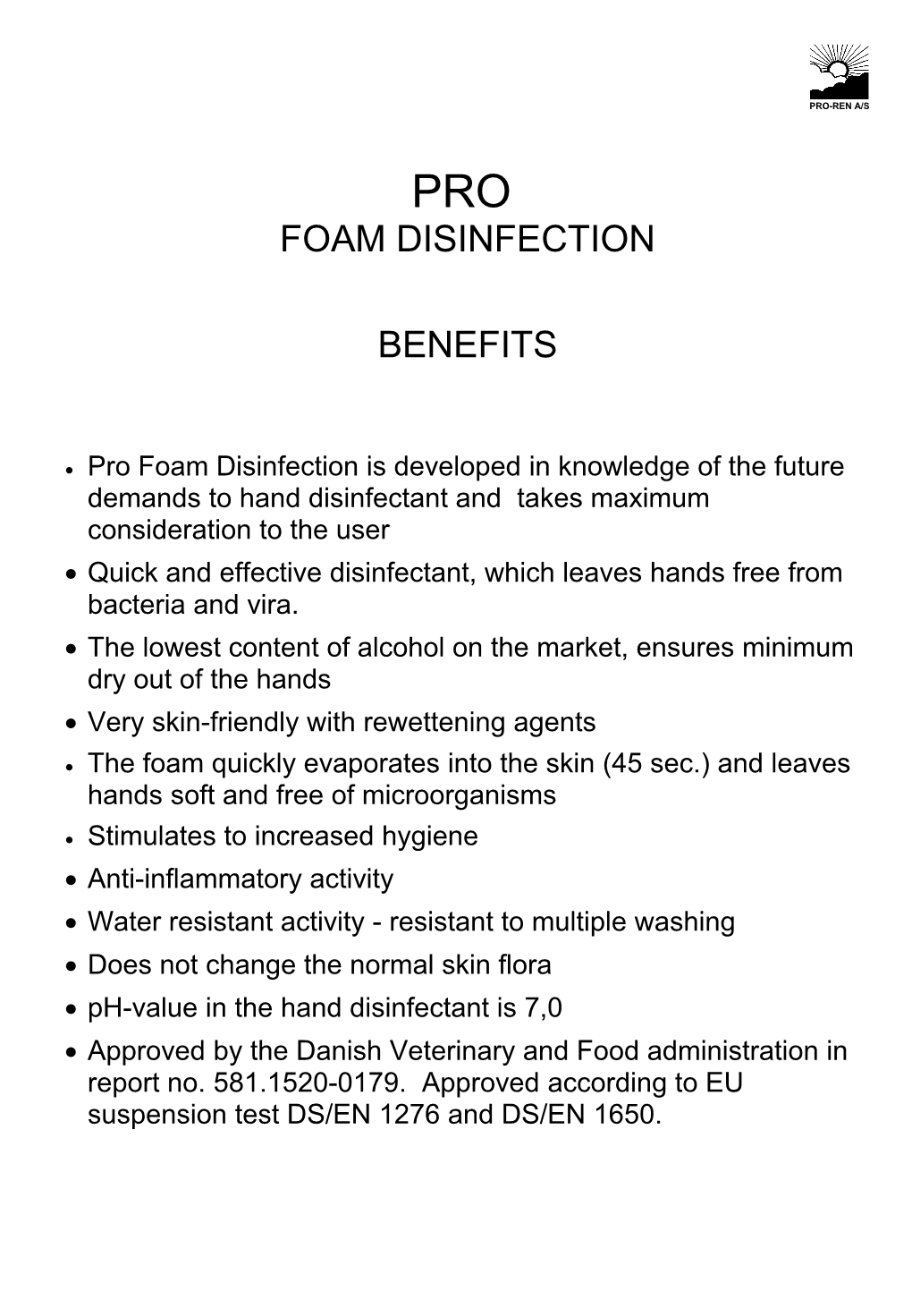 Foam Disinfection