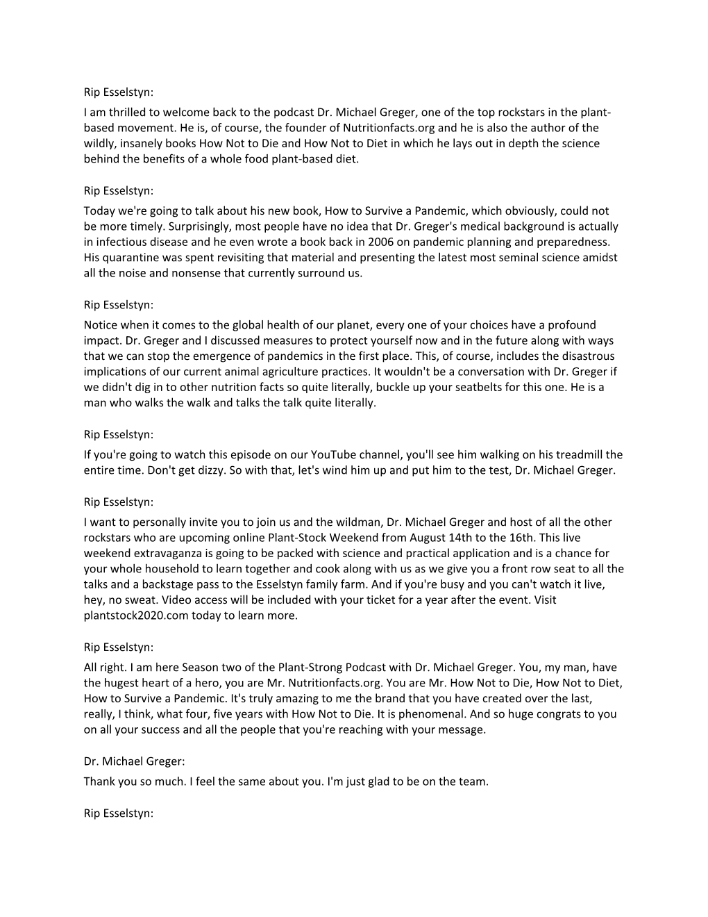 Rip Esselstyn: I Am Thrilled to Welcome Back to the Podcast Dr. Michael Greger, One of the Top Rockstars in the Plant- Based Movement