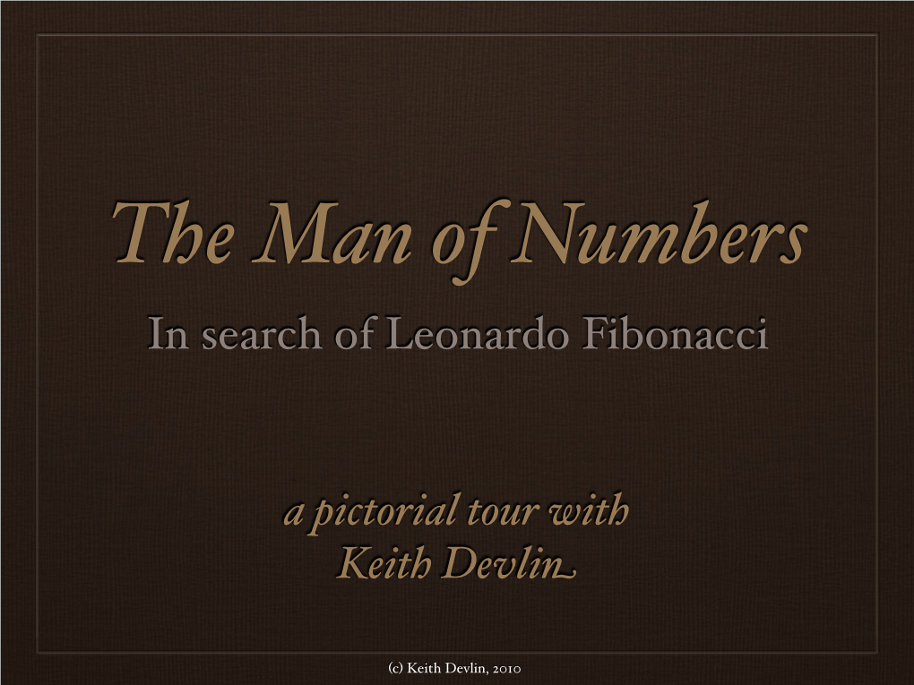 In Search of Leonardo Fibonacci