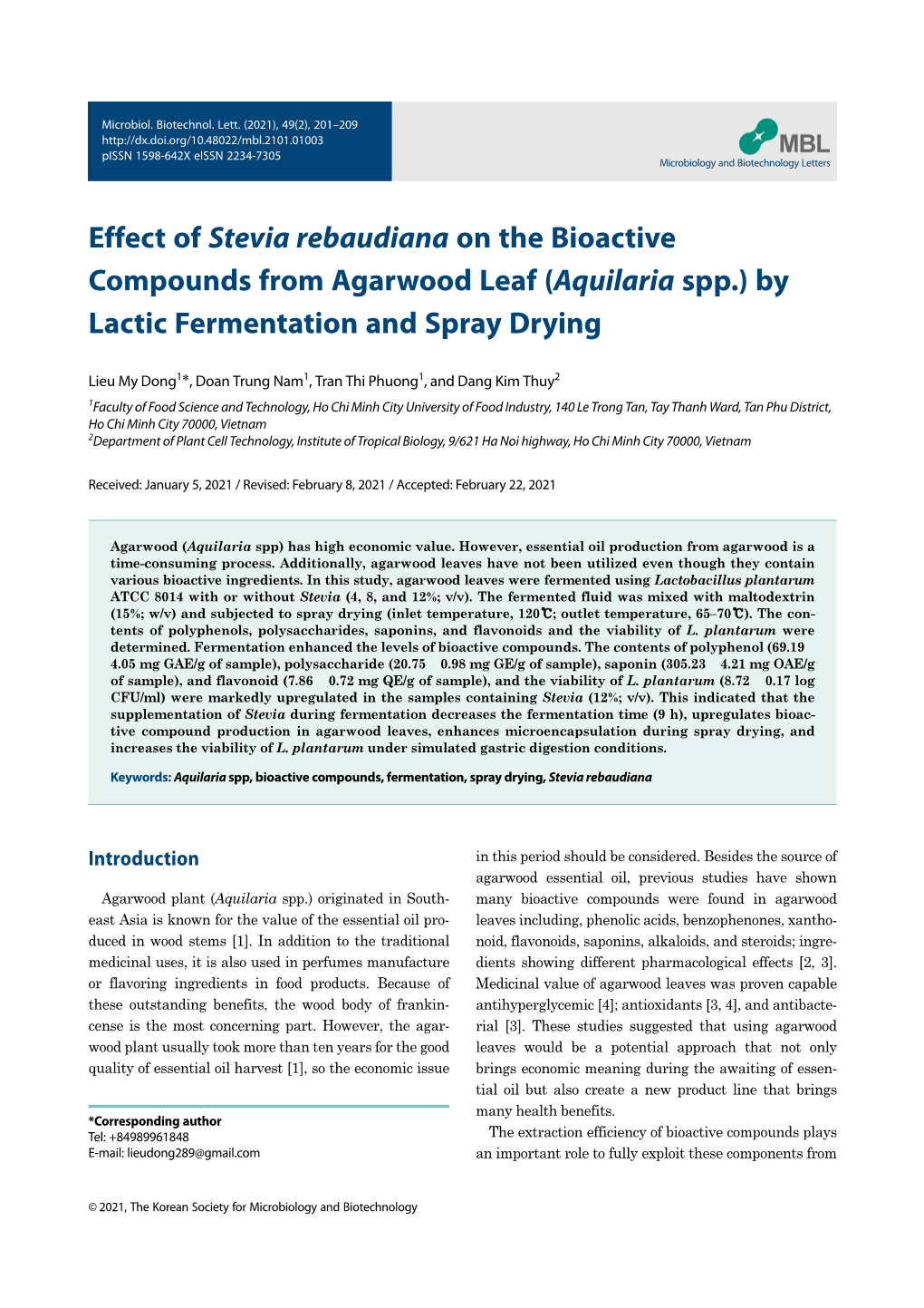 Effect of Stevia Rebaudiana on the Bioactive Compounds from Agarwood Leaf (Aquilaria Spp.) by Lactic Fermentation and Spray Drying