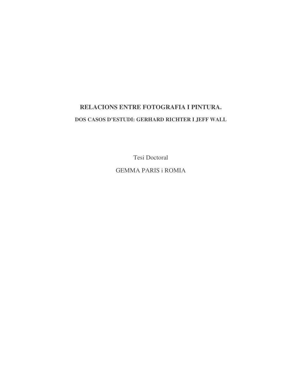 RELACIONS ENTRE FOTOGRAFIA I PINTURA. Tesi Doctoral GEMMA