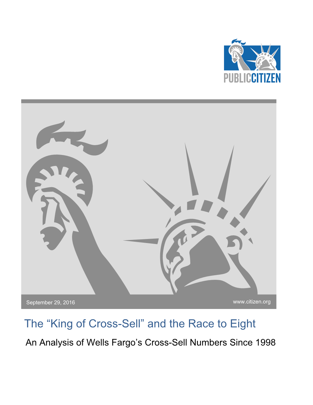 King of Cross-Sell” and the Race to Eight an Analysis of Wells Fargo’S Cross-Sell Numbers Since 1998