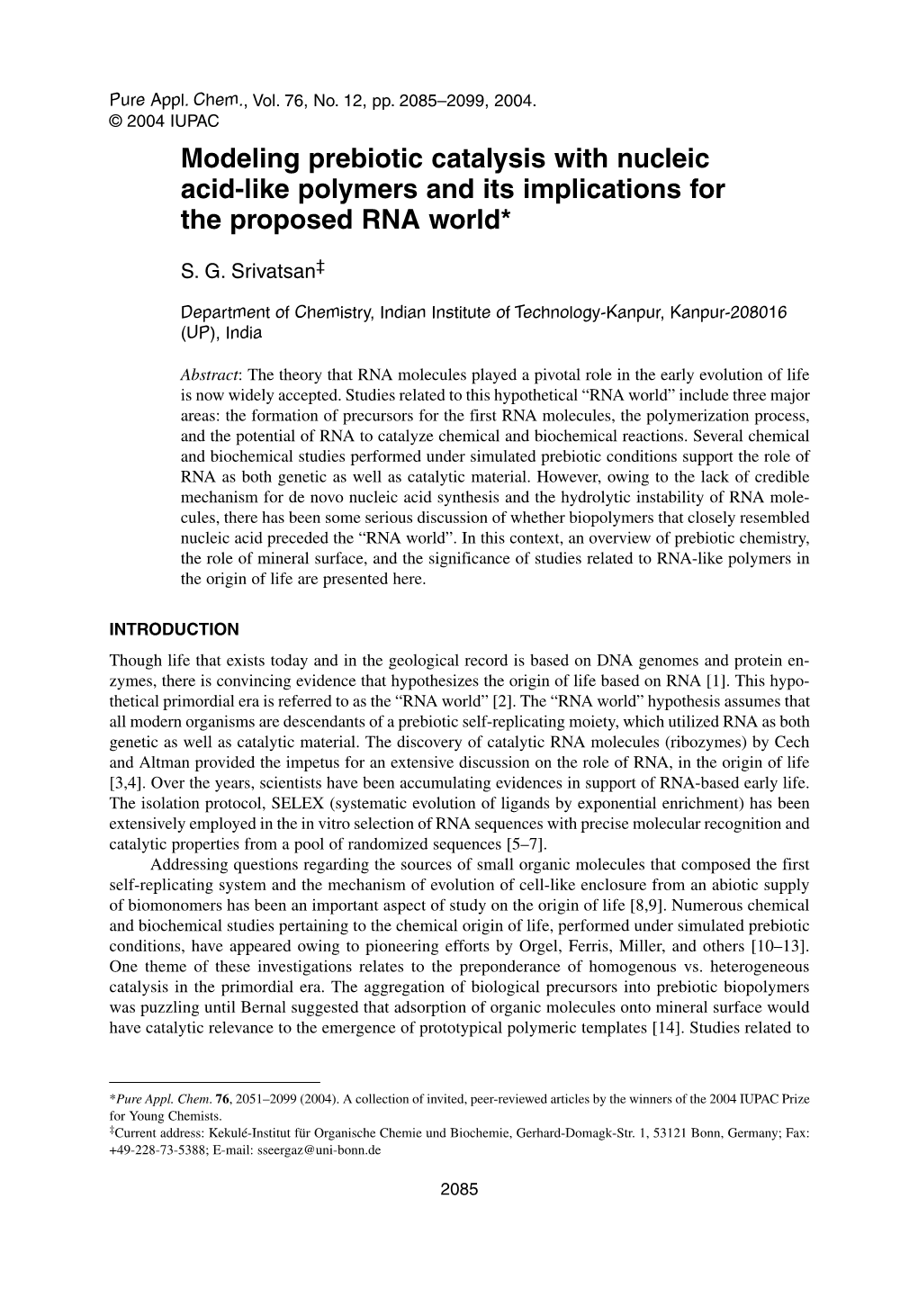 Modeling Prebiotic Catalysis with Nucleic Acid-Like Polymers and Its Implications for the Proposed RNA World*