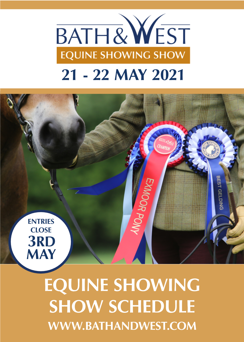 EQUINE SHOWING SHOW SCHEDULE Bath & West Shows Limited