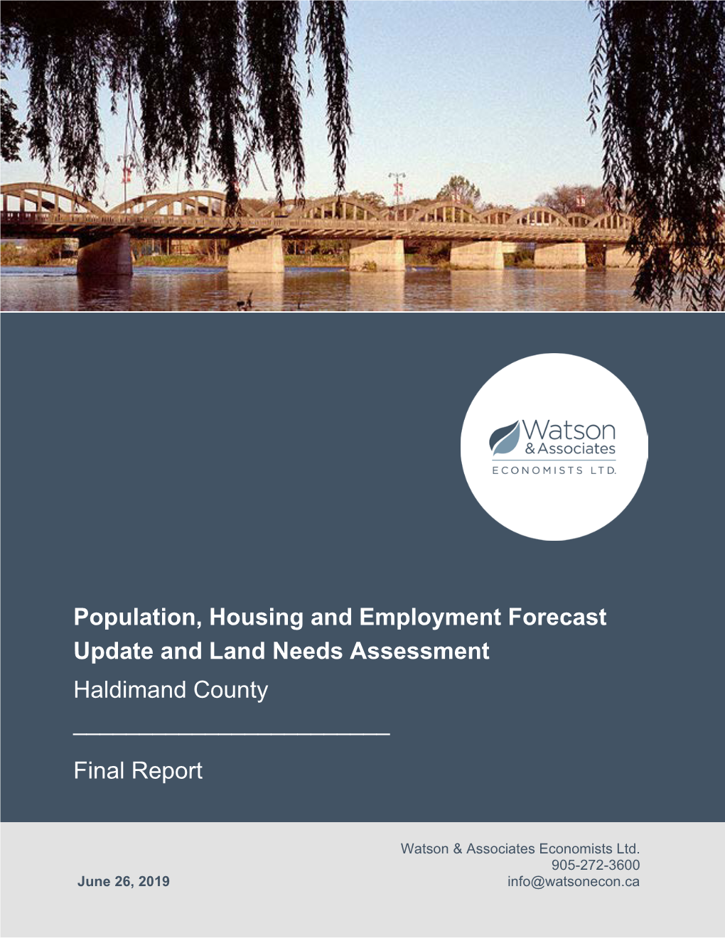 Population, Housing and Employment Forecast Update and Land Needs Assessment Haldimand County ______