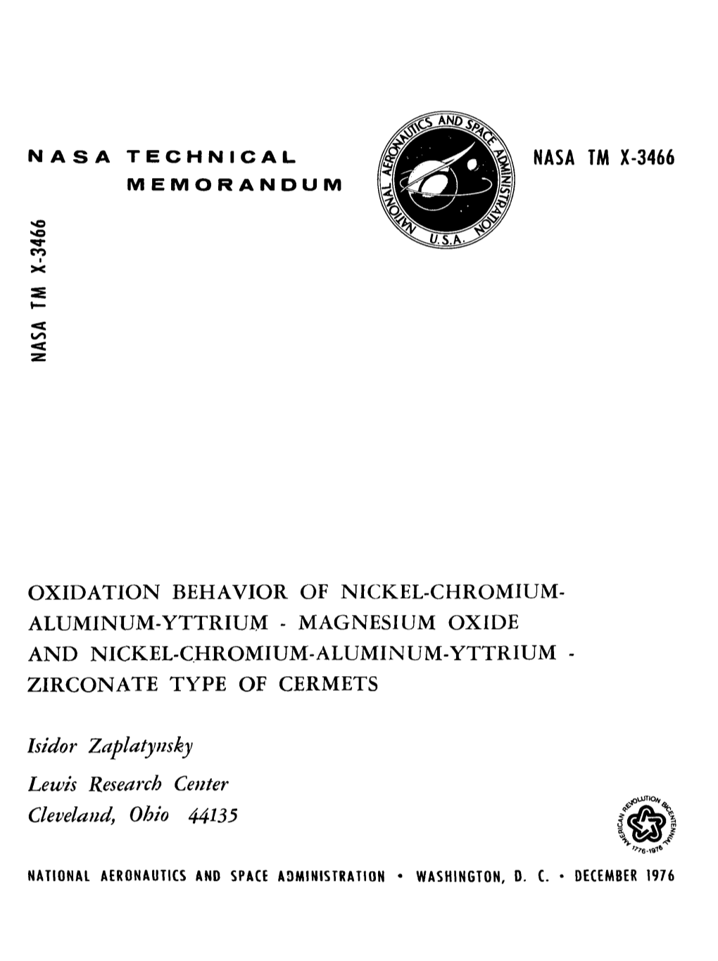 Oxidation Behavior of Nickel-Chromium- Aluminum-Yttrium - Magnesium Oxide and Nickel-Chromium-Aluminum-Yttrium - Zirconate Type of Cermets