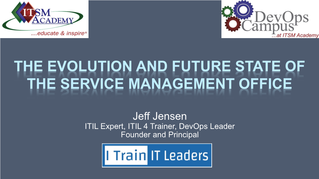 The Evolution and Future State of the Service Management Office