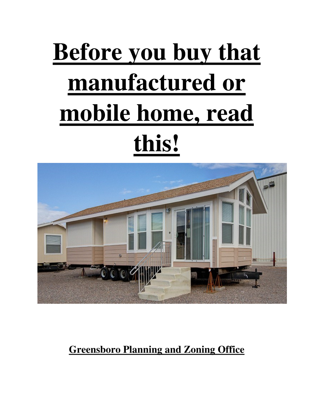 Before You Buy That Manufactured Or Mobile Home, Read This!