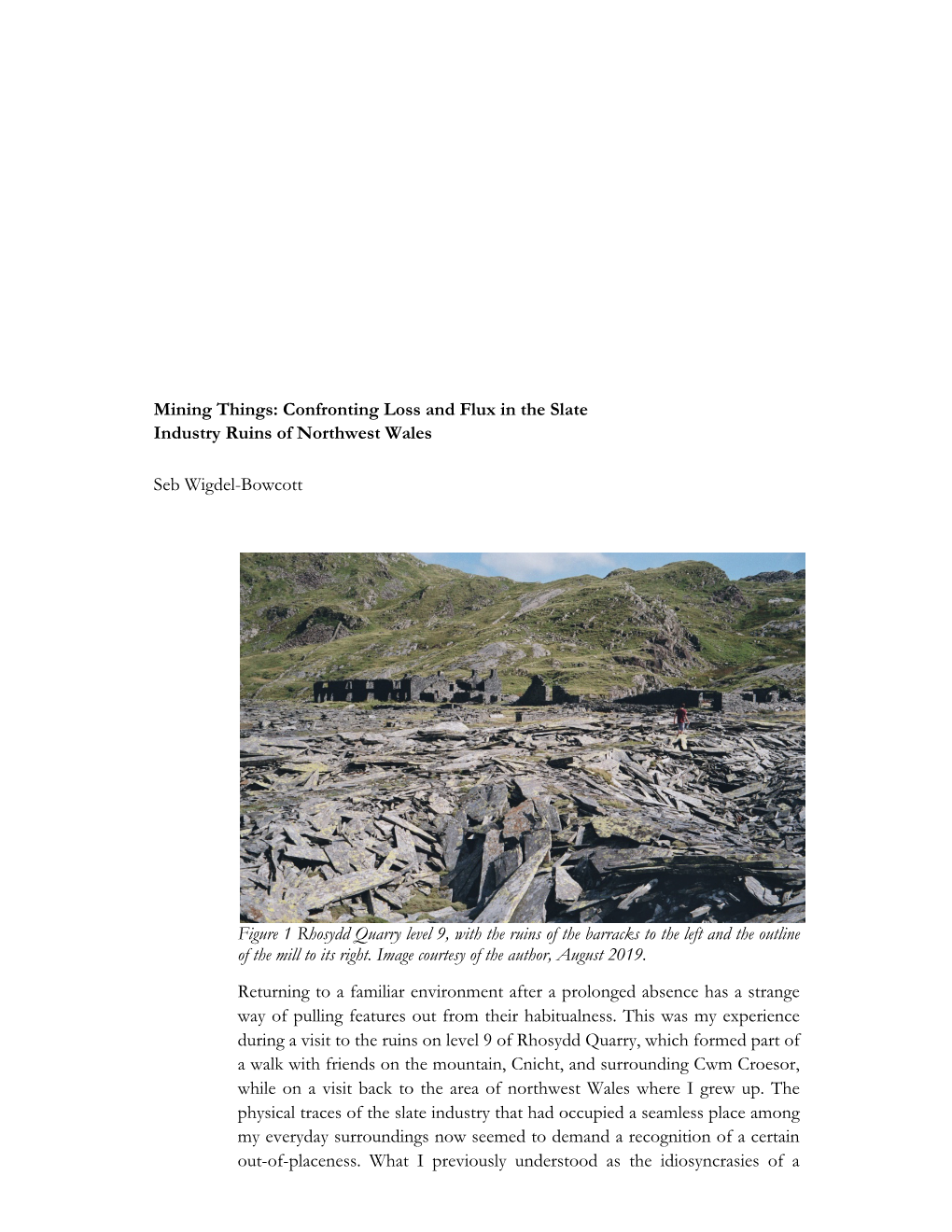 Confronting Loss and Flux in the Slate Industry Ruins of Northwest Wales