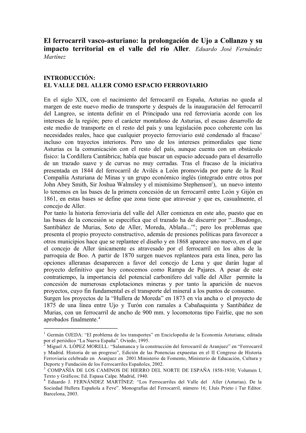 El Ferrocarril Vasco-Asturiano: La Prolongación De Ujo a Collanzo Y Su Impacto Territorial En El Valle Del Río Aller