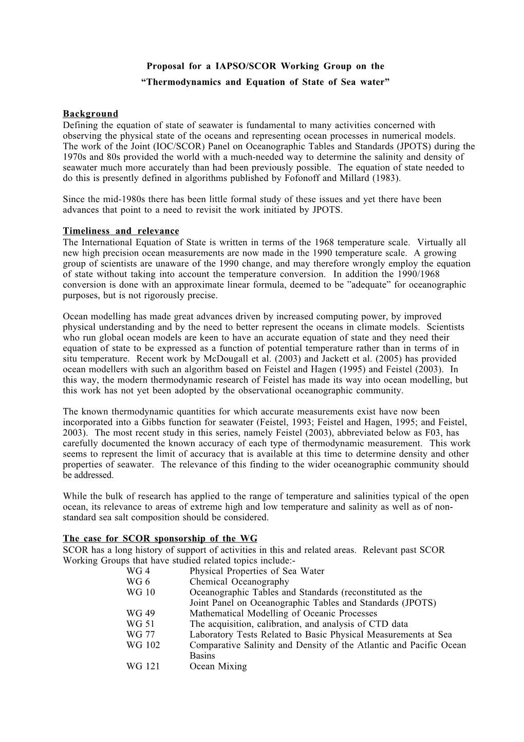 Proposal for a IAPSO/SCOR Working Group on the “Thermodynamics and Equation of State of Sea Water”