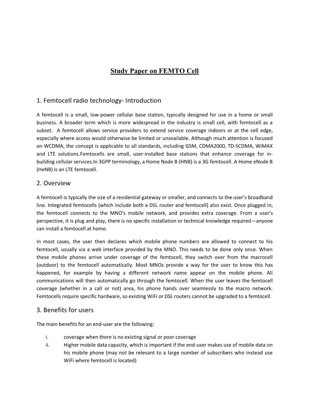 Study Paper on FEMTO Cell 1. Femtocell Radio Technology
