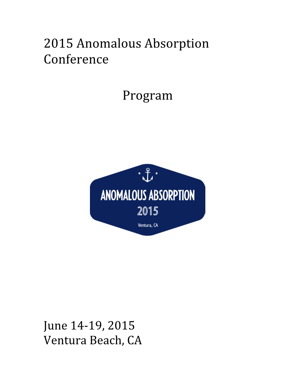 2015 Anomalous Absorption Conference Program