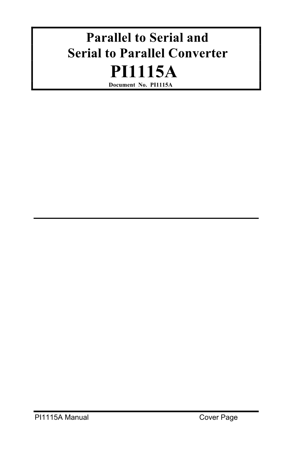 Parallel to Serial and Serial to Parallel Converter PI1115A Document No