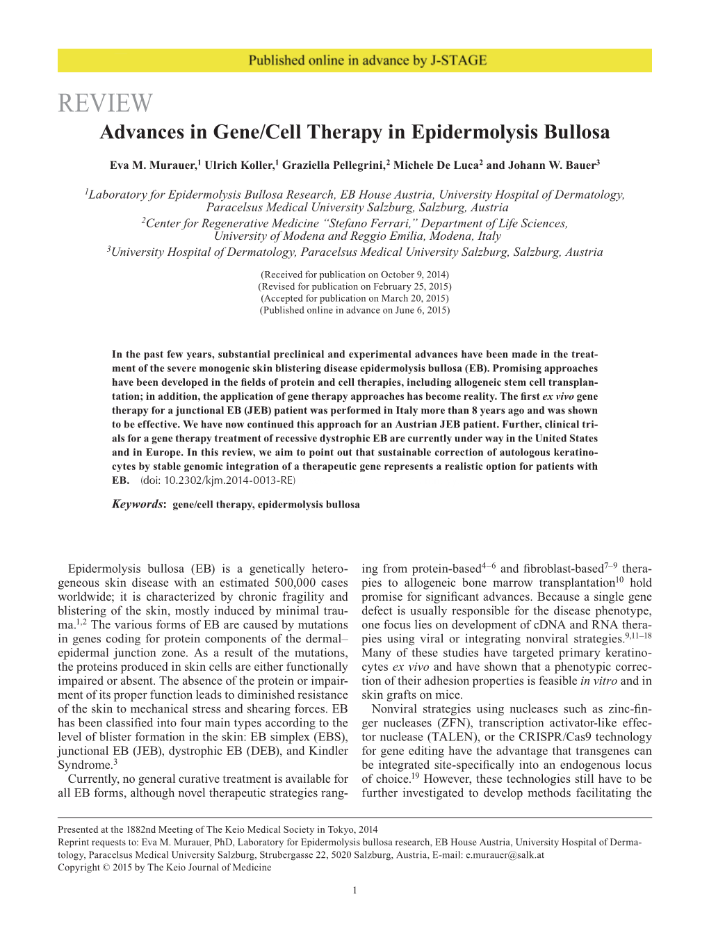 Advances in Gene/Cell Therapy in Epidermolysis Bullosa