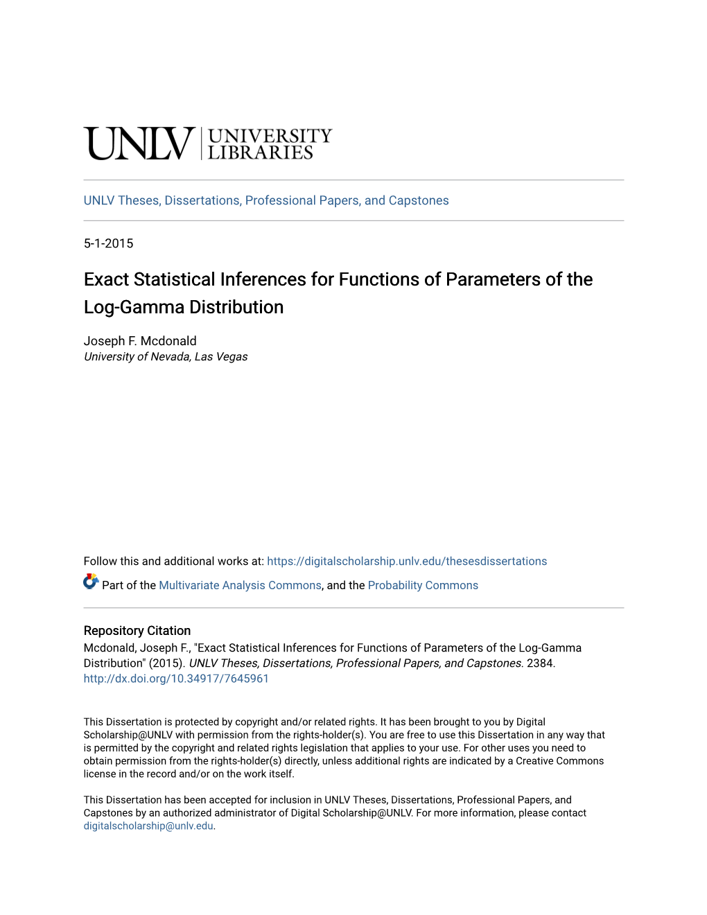 Exact Statistical Inferences for Functions of Parameters of the Log-Gamma Distribution