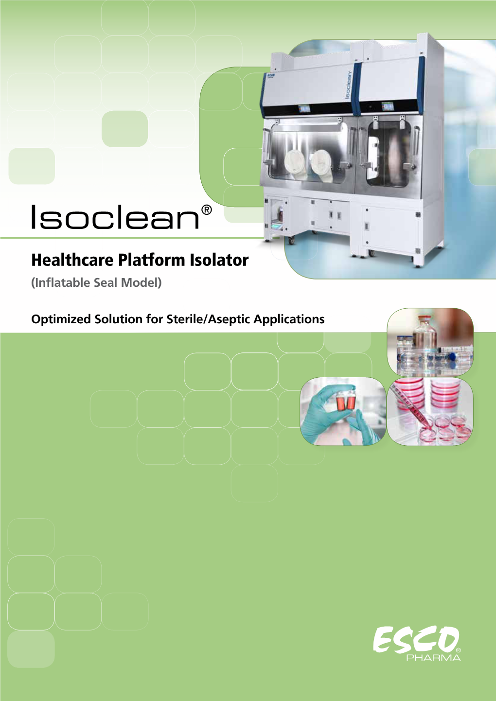 Isoclean® Healthcare Platform Isolator (Inflatable Seal Model)