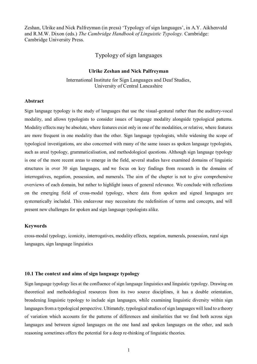 Typology of Sign Languages’, in A.Y