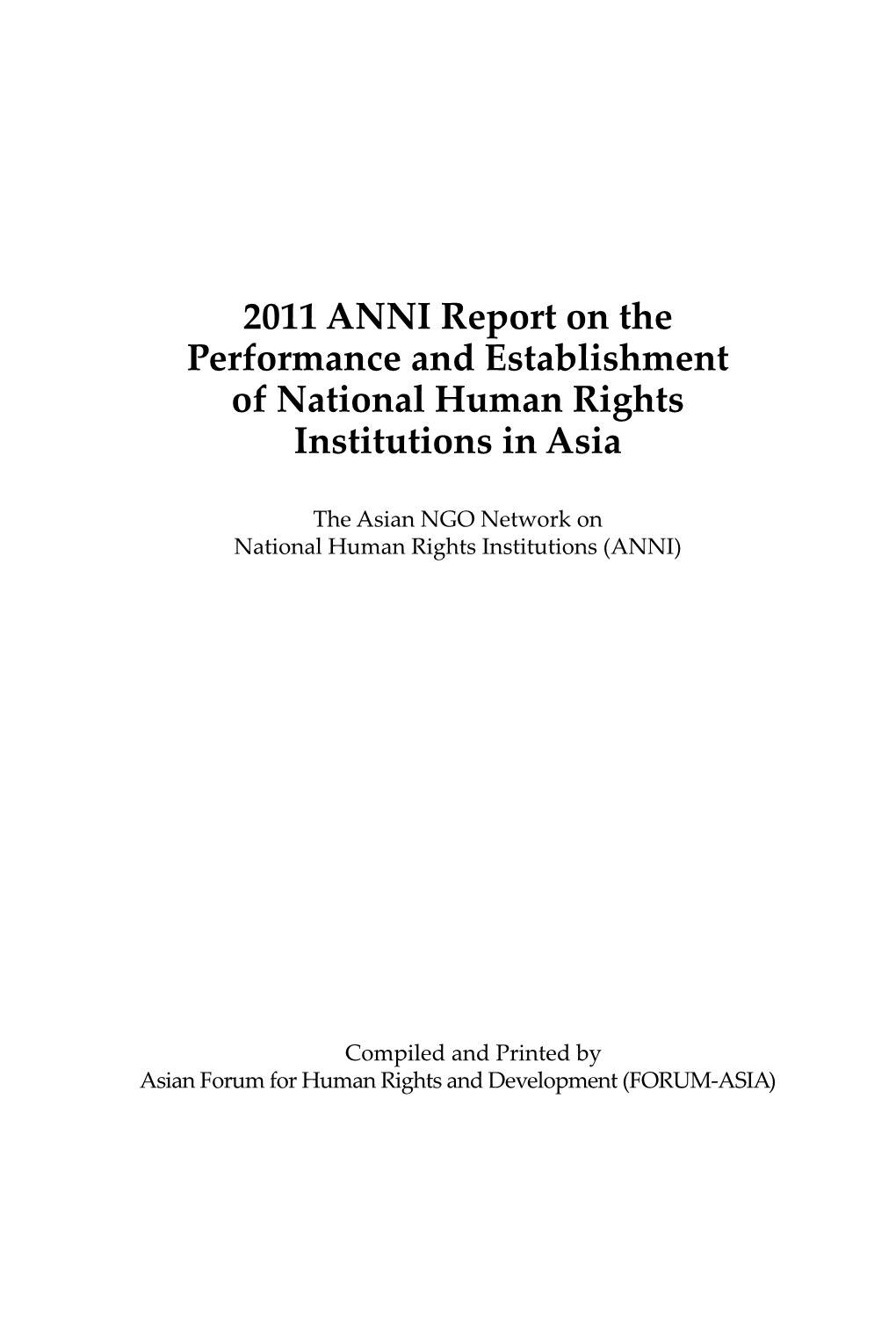 2011 ANNI Report on the Performance and Establishment of National Human Rights Institutions in Asia