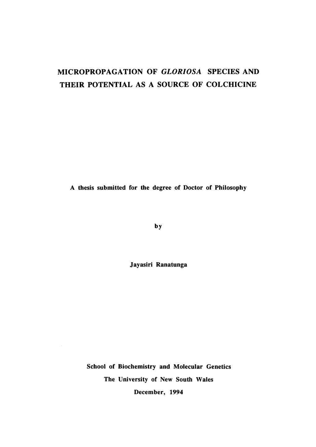 Micropropagation of Gloriosa Species and Their Potential As a Source of Colchicine