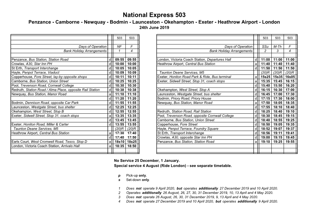 National Express 503 Penzance - Camborne - Newquay - Bodmin - Launceston - Okehampton - Exeter - Heathrow Airport - London 24Th June 2019