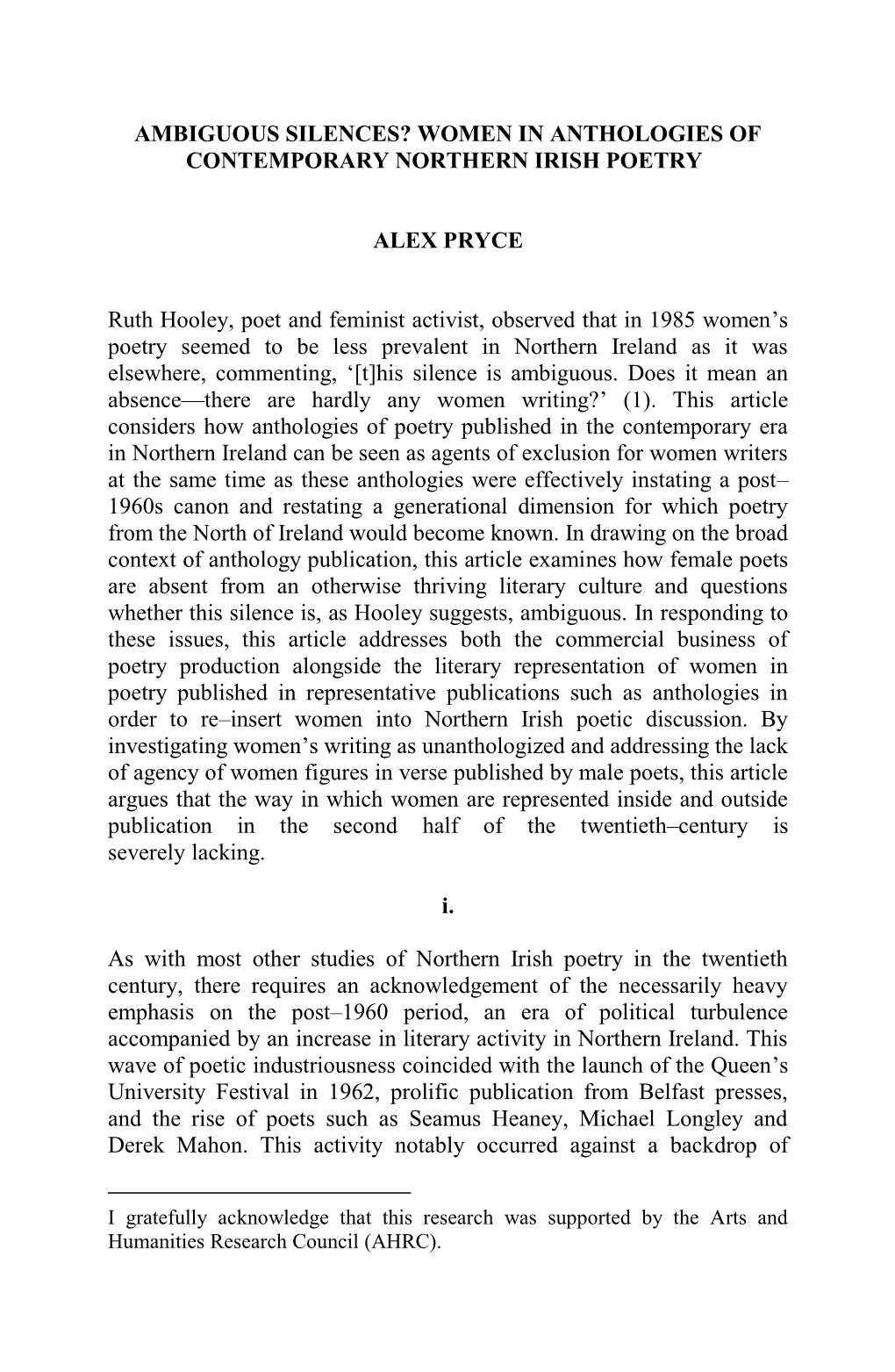 AMBIGUOUS SILENCES? WOMEN in ANTHOLOGIES of CONTEMPORARY NORTHERN IRISH POETRY1 ALEX PRYCE Ruth Hooley, Poet and Feminist Activi