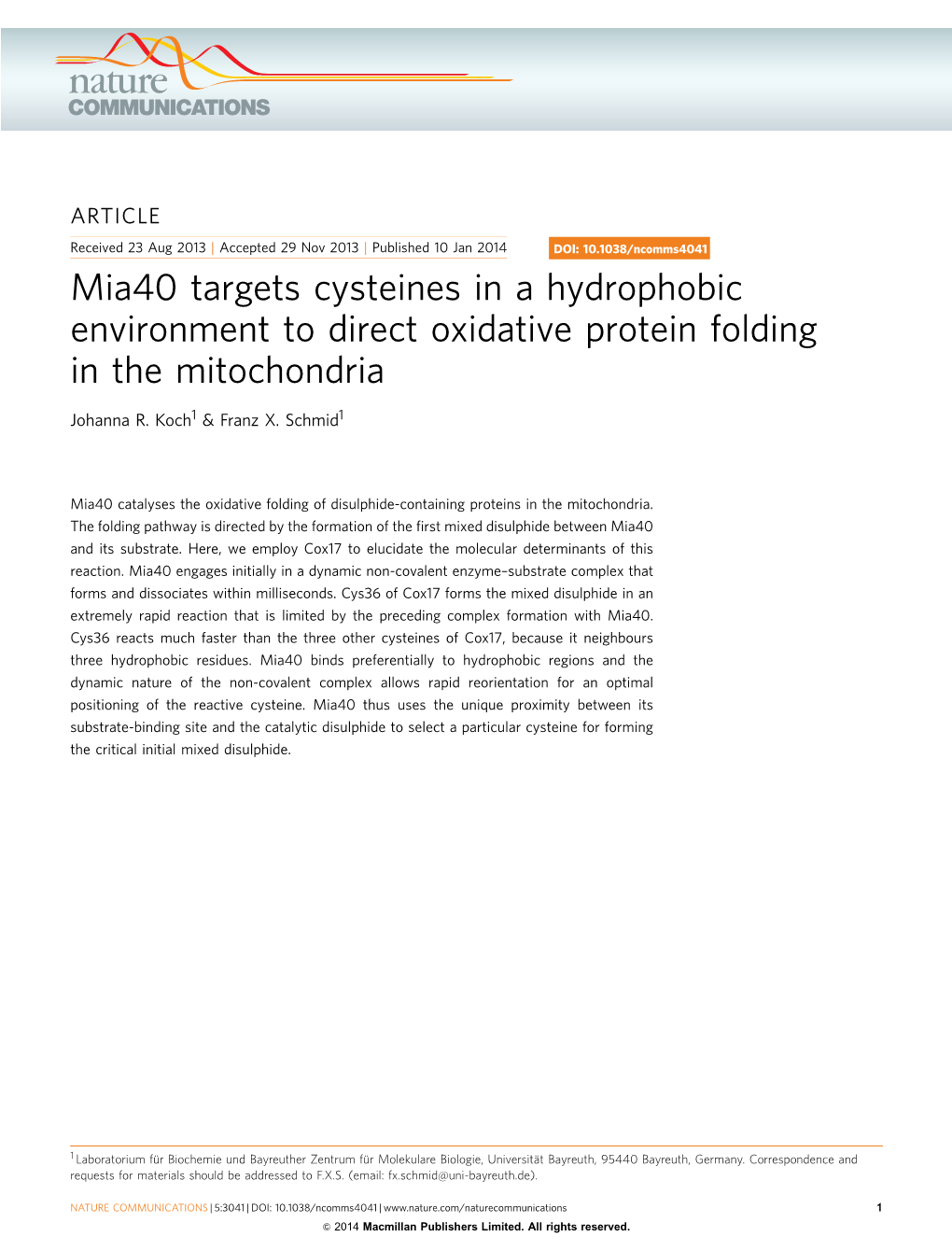 Mia40 Targets Cysteines in a Hydrophobic Environment to Direct Oxidative Protein Folding in the Mitochondria