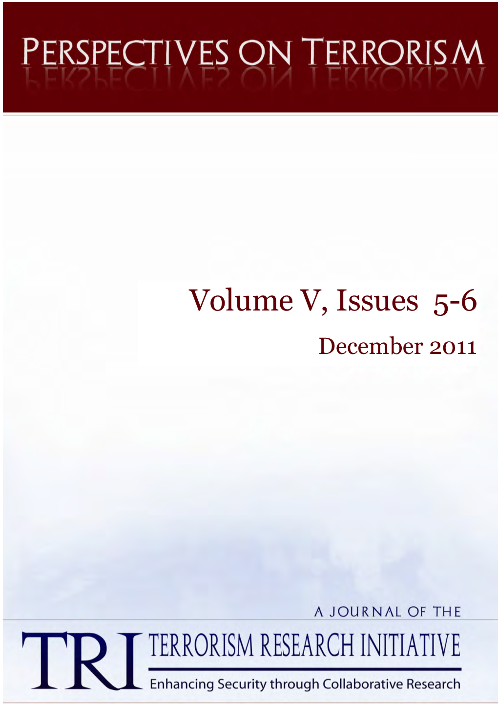 Perspectives on Terrorism, Volume 5, Issue 5-6 (2011)