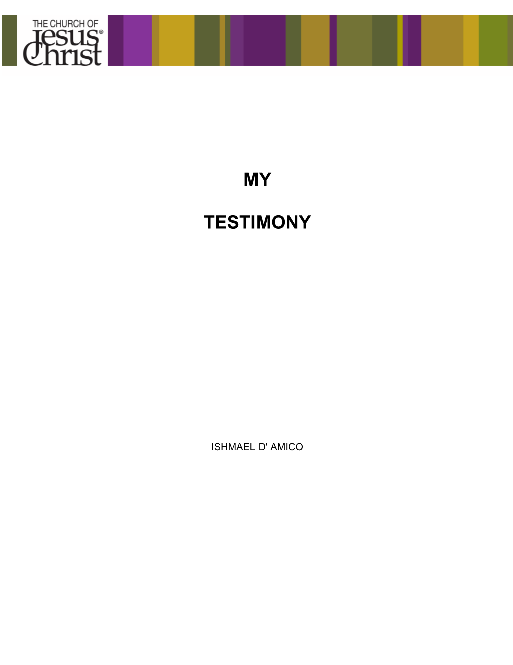 My Testimony