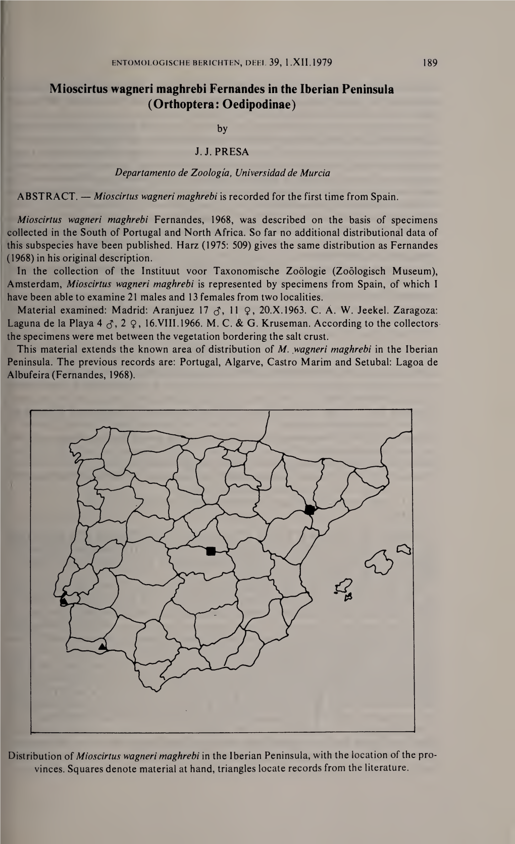 Mioscirtus Wagneri Maghrebi Fernandes in the Iberian Peninsula (Orthoptera: Oedipodinae)