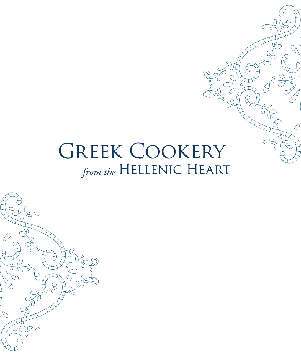 Greek Cookery from the Hellenic Heart Greek Cookery from the Hellenic Heart