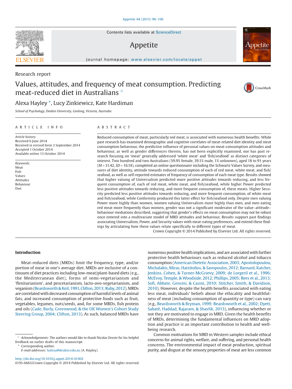 Values, Attitudes, and Frequency of Meat Consumption. Predicting Meat-Reduced Diet in Australians ☆ Alexa Hayley *, Lucy Zinkiewicz, Kate Hardiman