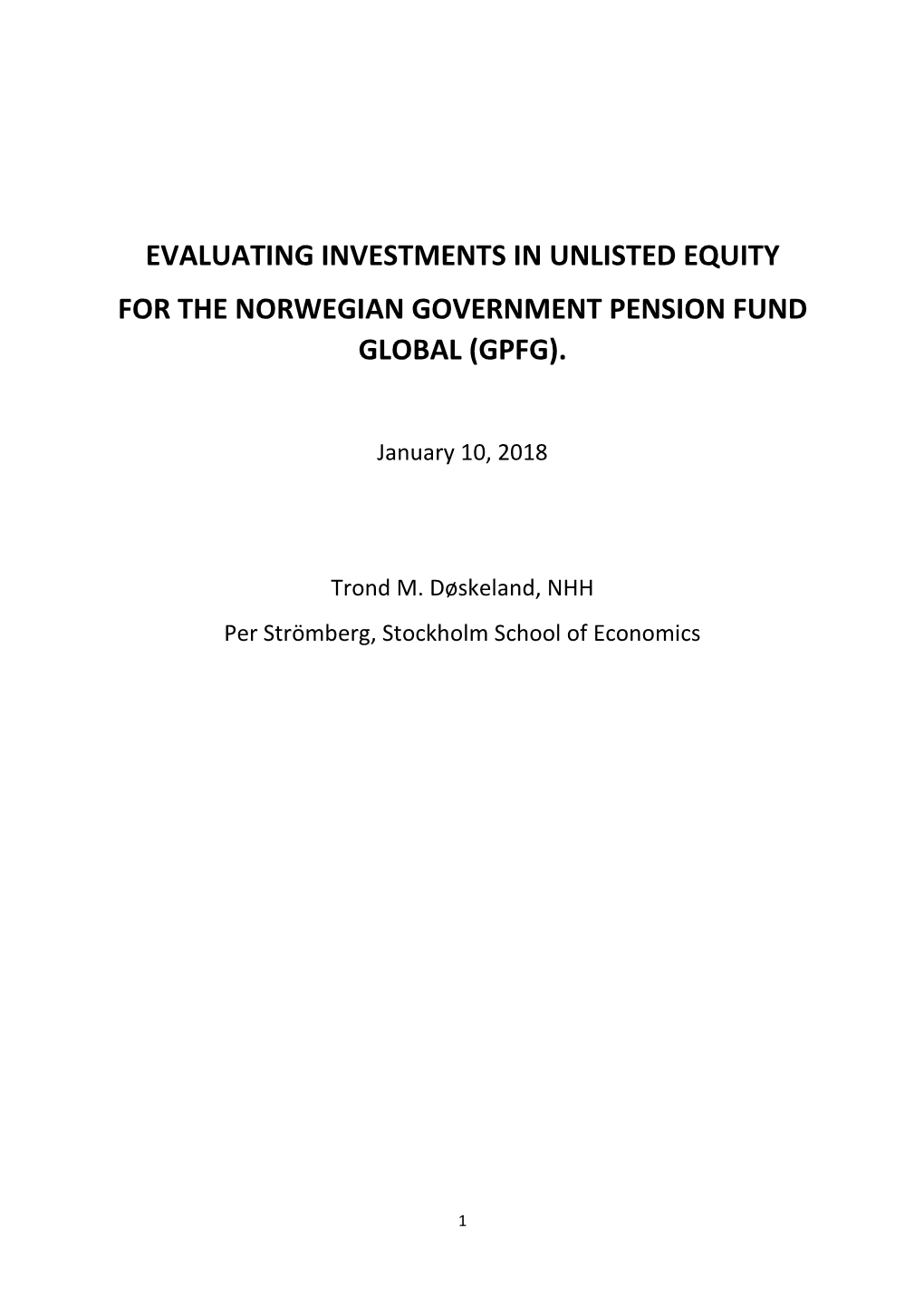 Report on Investments in Unlisted Equity for the GPFG