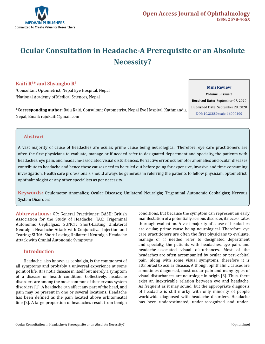 Kaiti R and Shyangbo R. Ocular Consultation in Headache-A Prerequisite Or an Absolute Copyright© Kaiti R and Shyangbo R