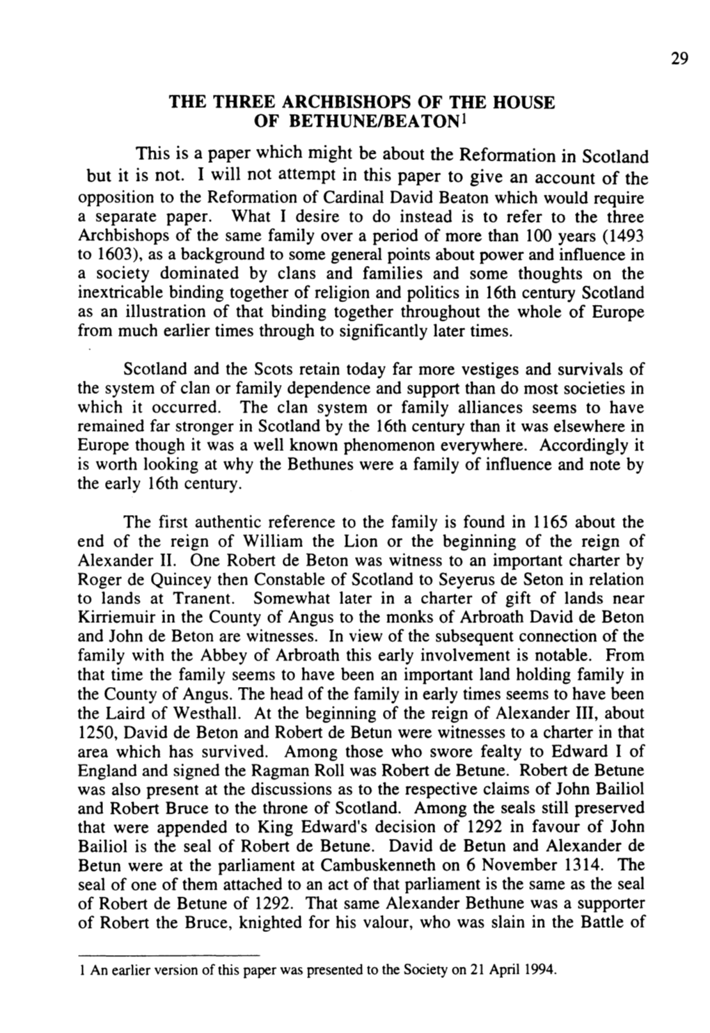 THE THREE ARCHBISHOPS of the HOUSE of BETHUNE/BEATON! This Is a Paper Which Might Be About the Reformation in Scotland but It Is Not