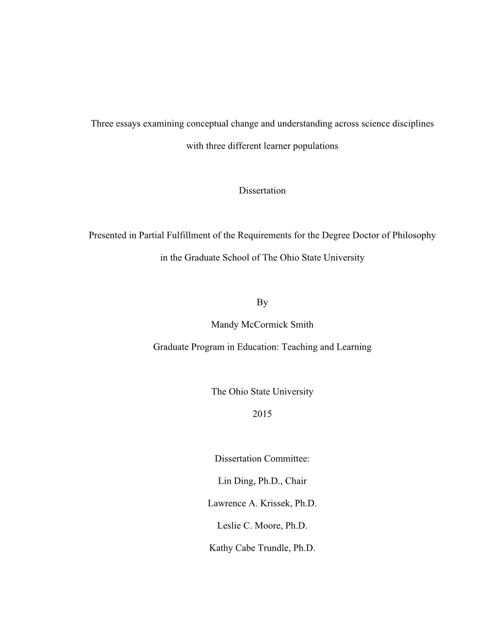 Three Essays Examining Conceptual Change and Understanding Across Science Disciplines