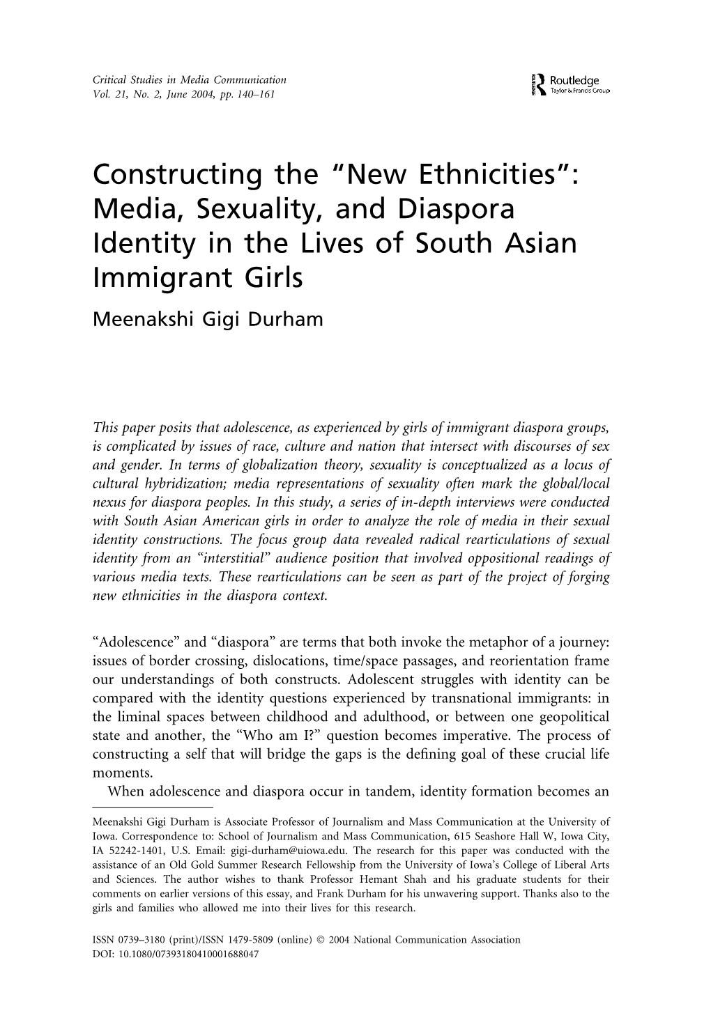 “New Ethnicities”: Media, Sexuality, and Diaspora Identity in the Lives of South Asian Immigrant Girls Meenakshi Gigi Durham