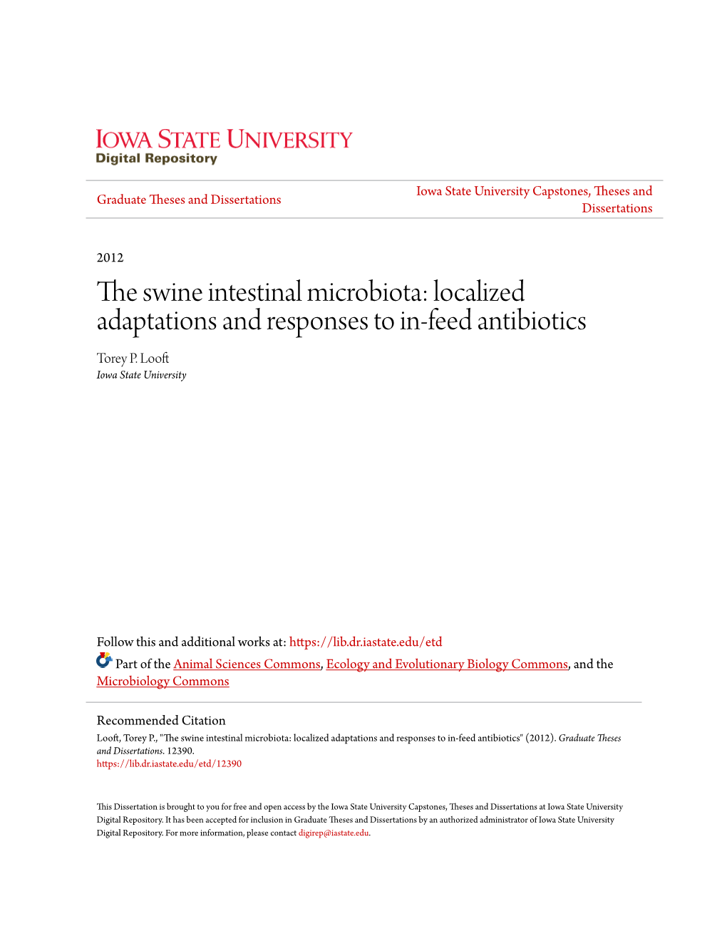 The Swine Intestinal Microbiota: Localized Adaptations and Responses to In-Feed Antibiotics Torey P