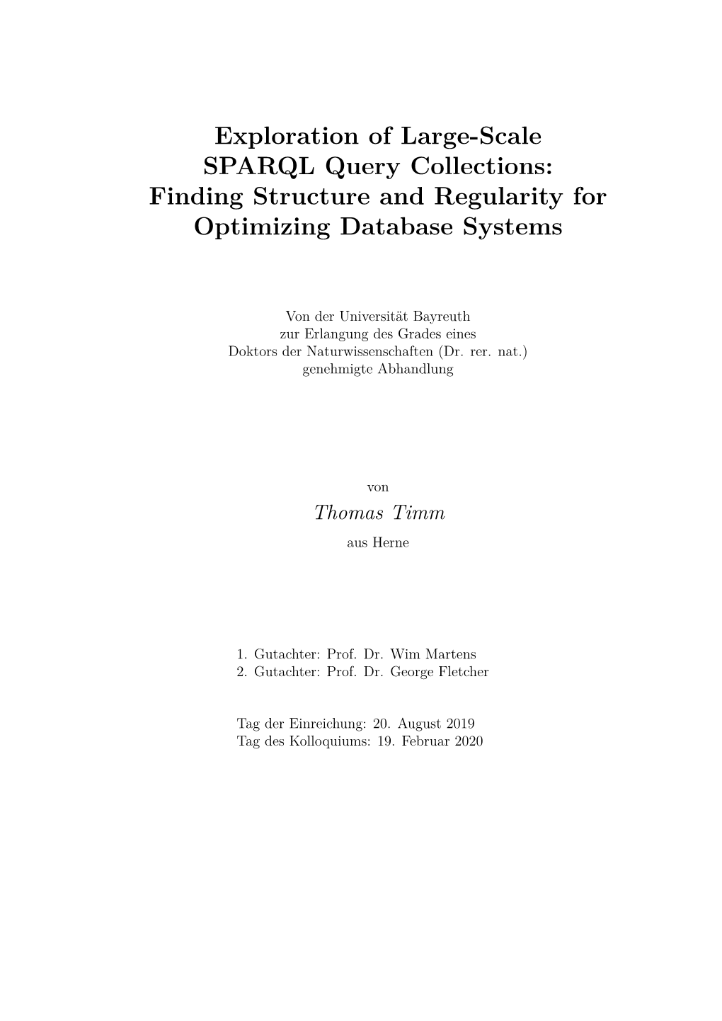 Exploration of Large-Scale SPARQL Query Collections: Finding Structure and Regularity for Optimizing Database Systems