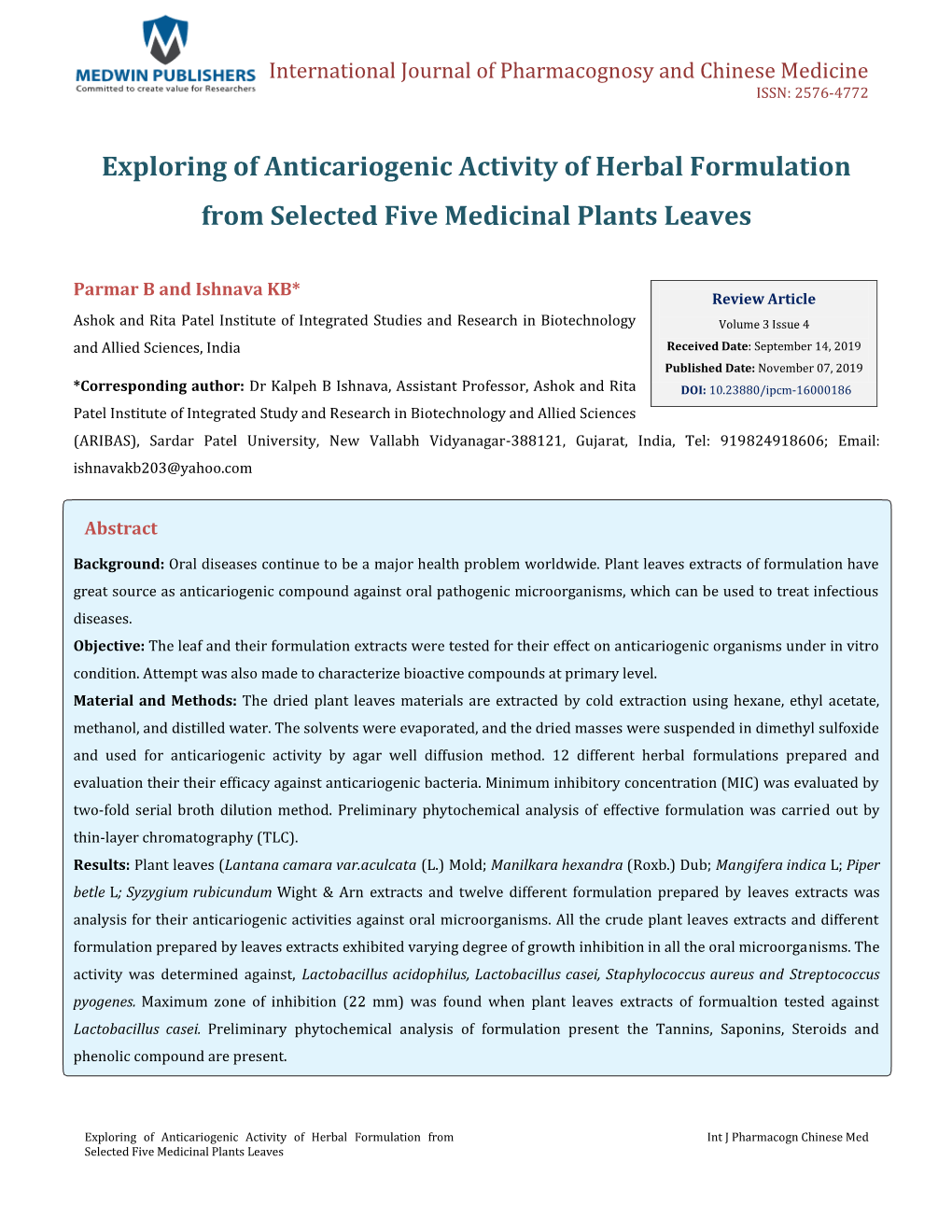 Parmar B and Ishnava KB. Exploring of Anticariogenic Activity of Herbal Copyright© Parmar B and Ishnava KB