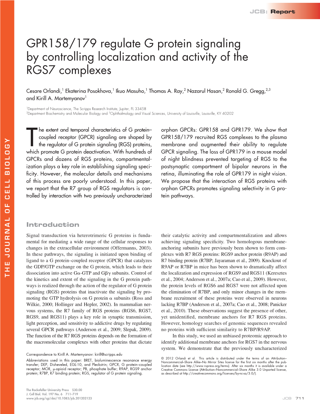 GPR158/179 Regulate G Protein Signaling by Controlling Localization and Activity of the RGS7 Complexes