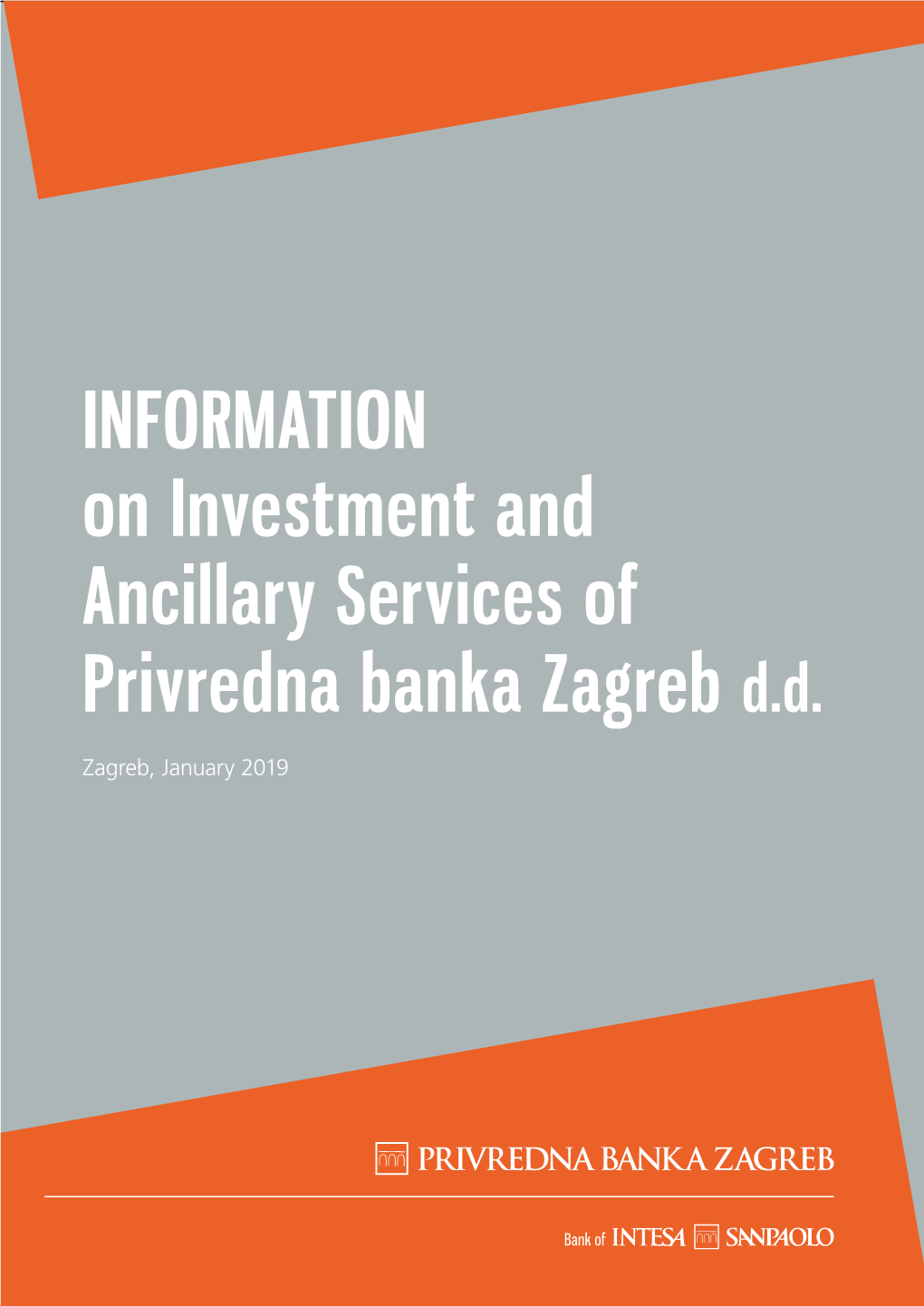 INFORMATION on Investment and Ancillary Services of Privredna Banka Zagreb D.D