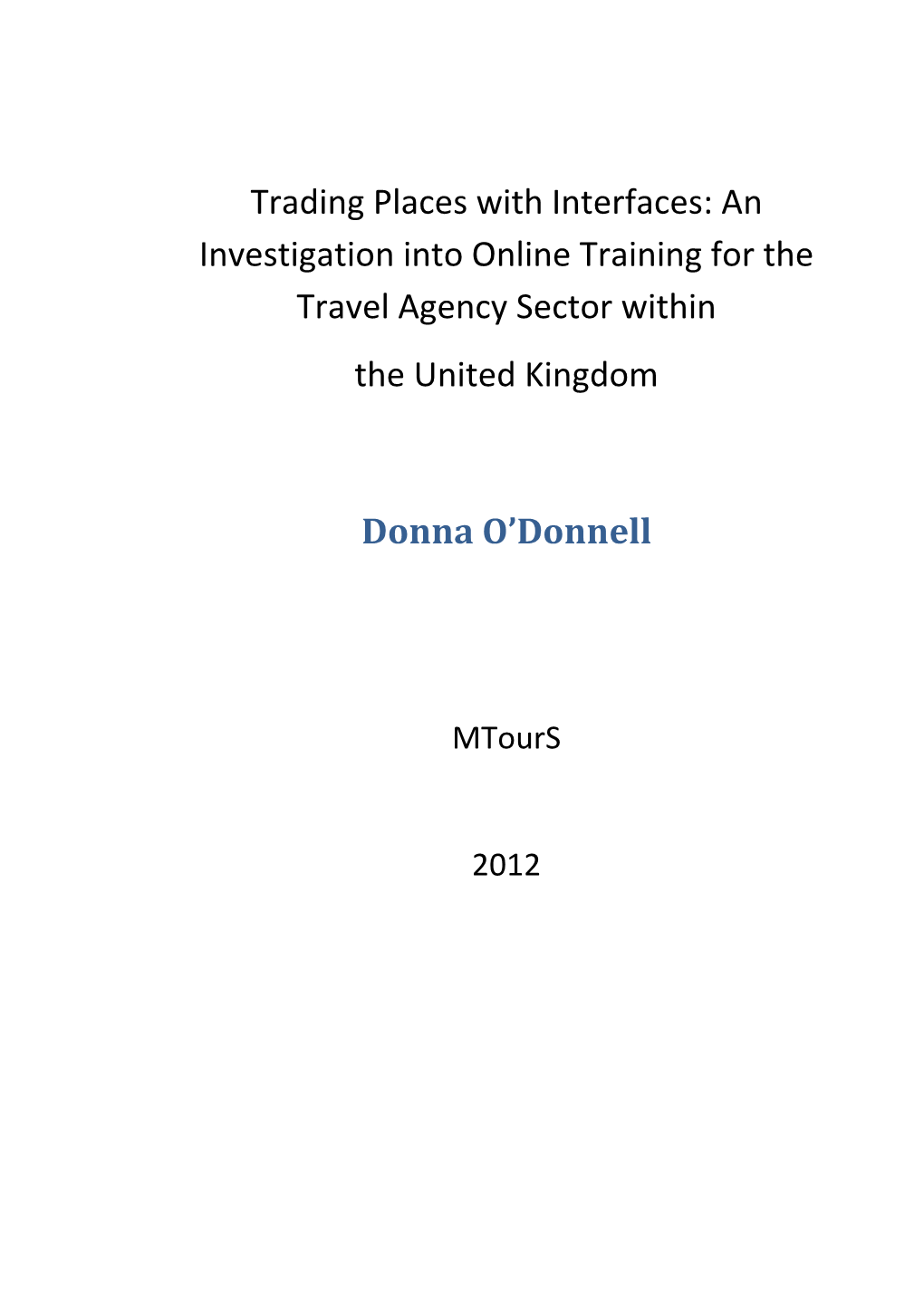An Investigation Into Online Training for the Travel Agency Sector Within the United Kingdom