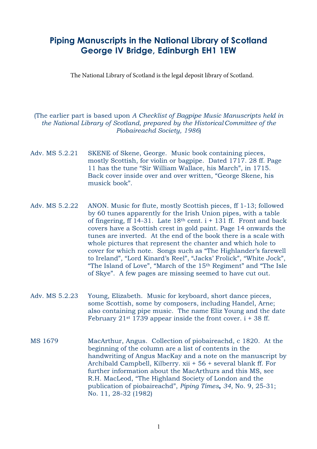 Piping Manuscripts in the National Library of Scotland George IV Bridge, Edinburgh EH1 1EW
