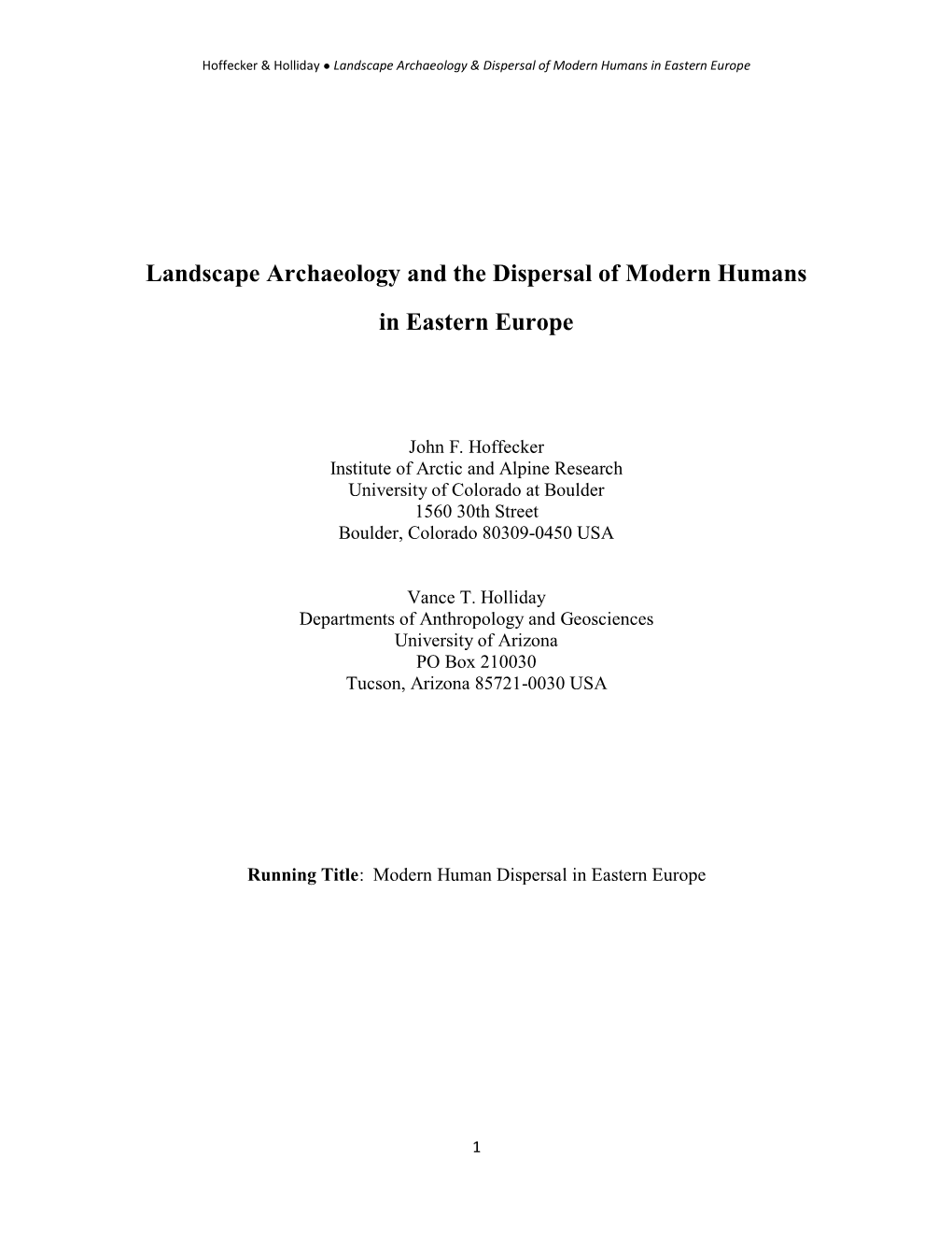 Landscape Archaeology and the Dispersal of Modern Humans in Eastern Europe