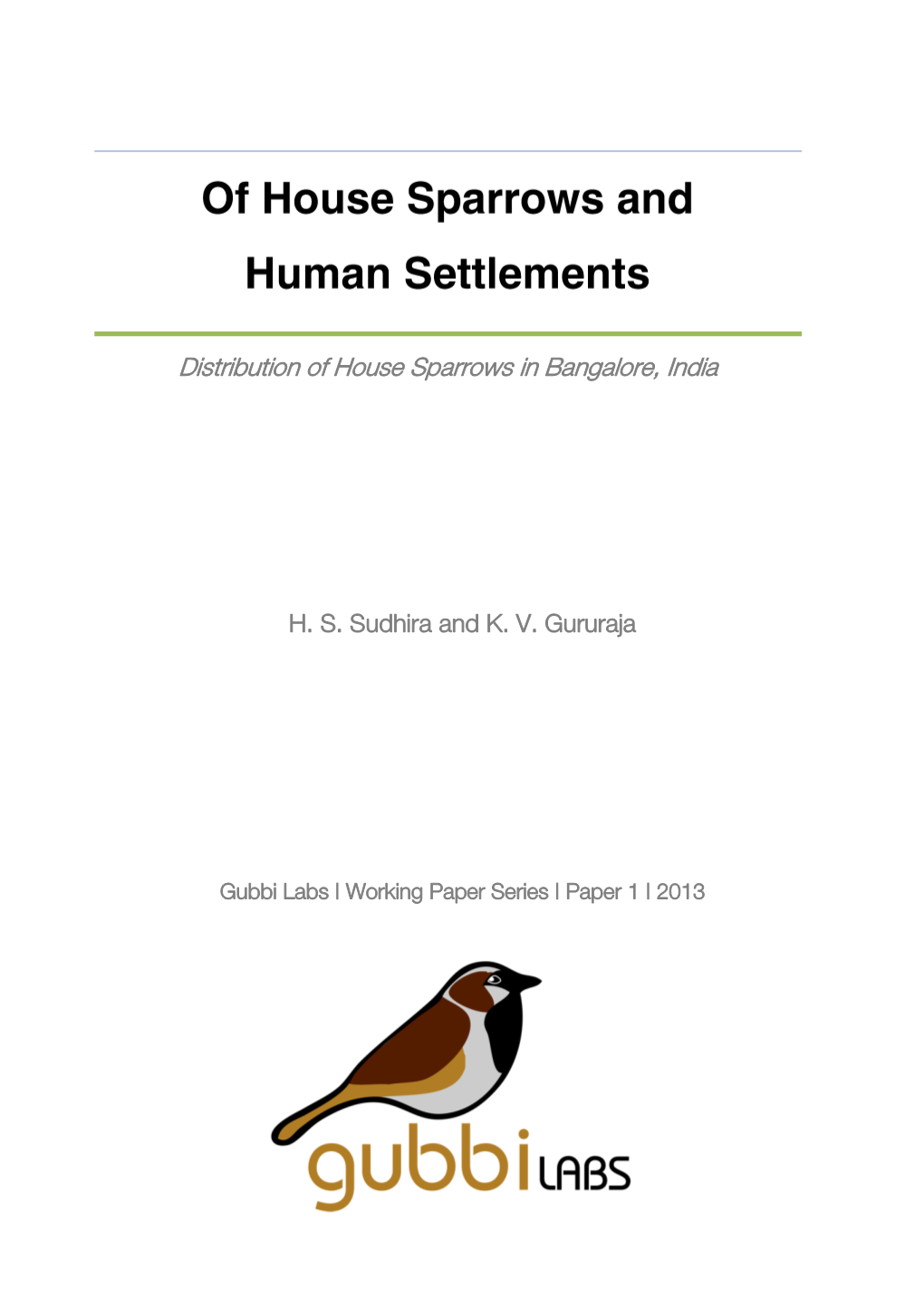 Of House Sparrows and Human Settlements - Distribution of House Sparrows in Bangalore, India