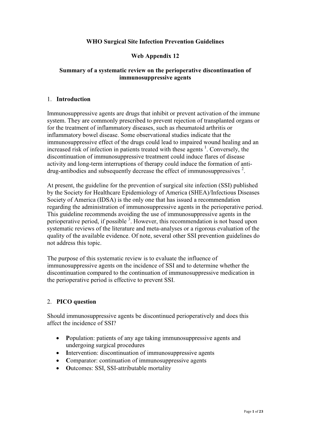 The Influence of Immunosuppressive Agents on the Incidence Of