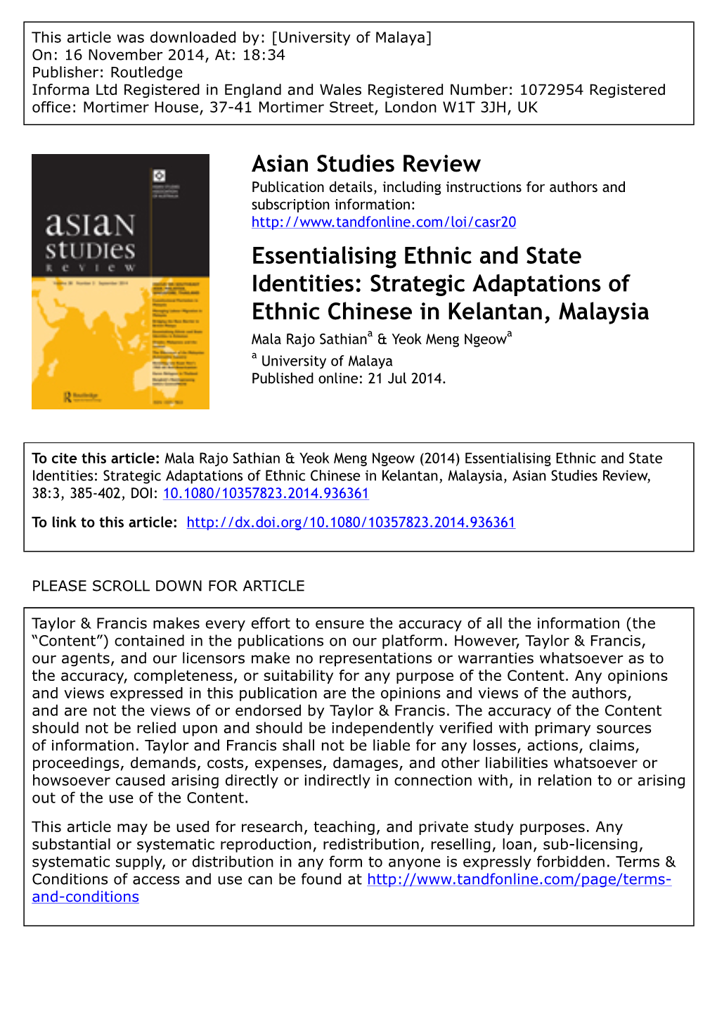 Strategic Adaptations of Ethnic Chinese in Kelantan, Malaysia Mala Rajo Sathiana & Yeok Meng Ngeowa a University of Malaya Published Online: 21 Jul 2014